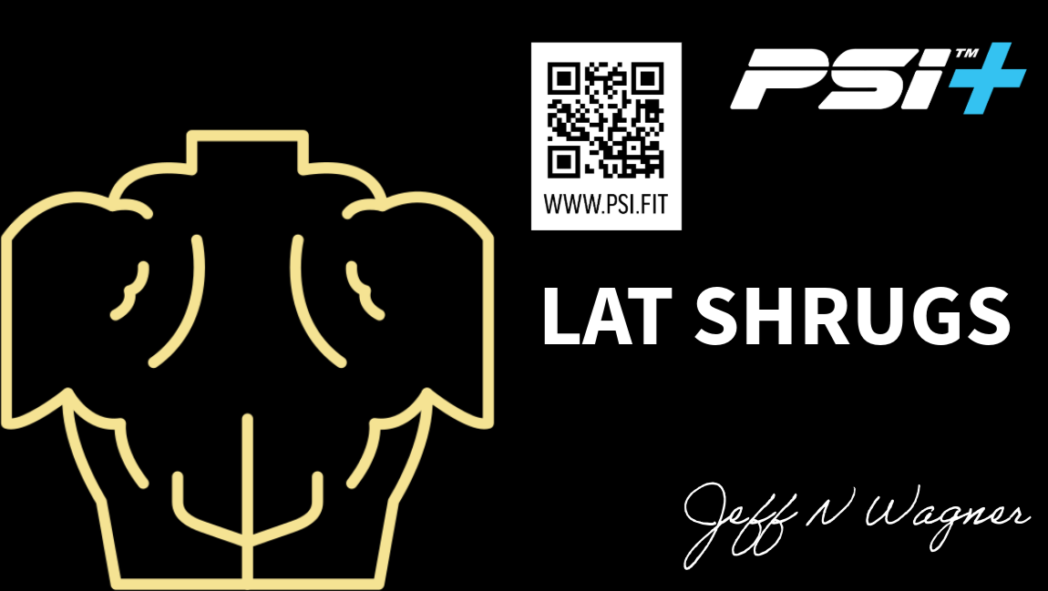 Load video: PSI Lat Shrugs Video